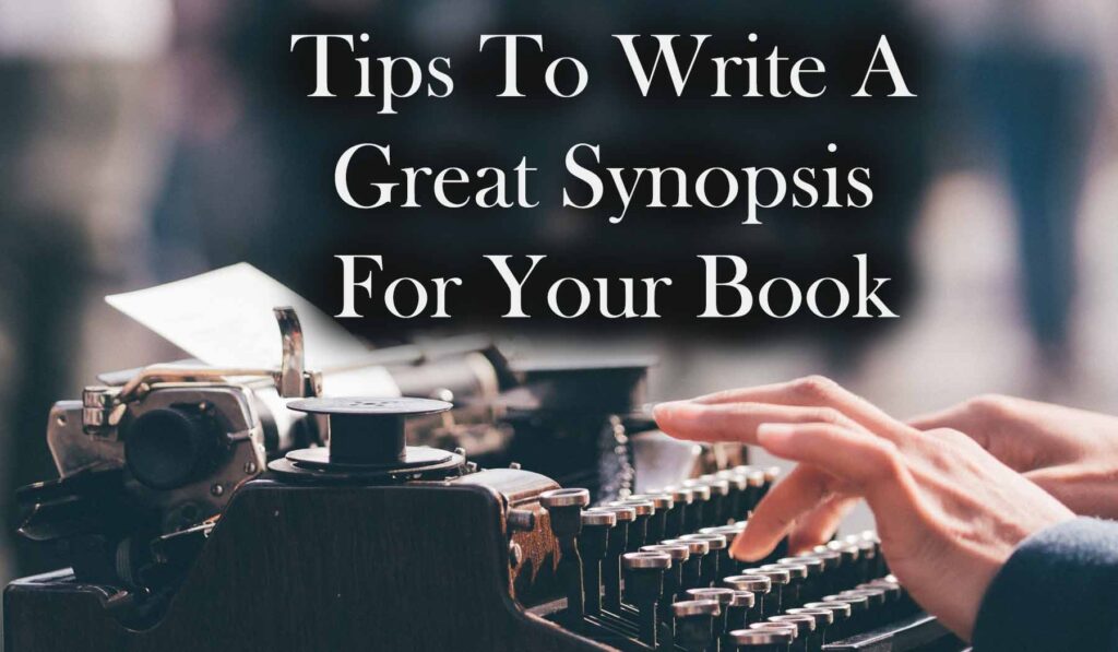 Tips To Write A Great Book Synopsis