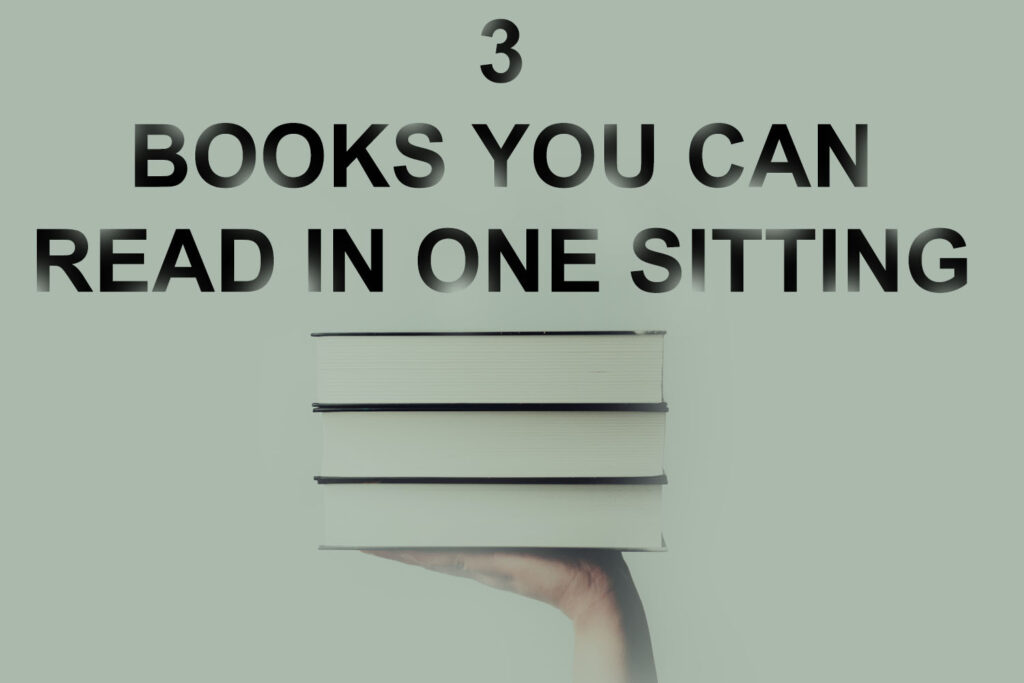 3 books you can read in one sitting