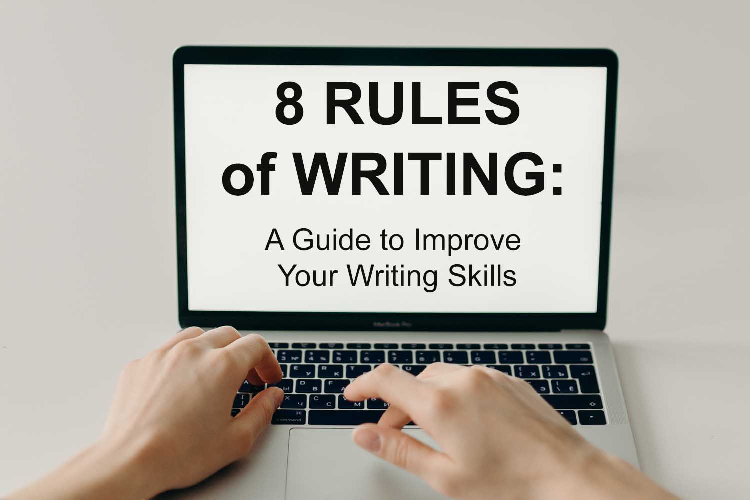 A Guide to Improve Your Writing Skills