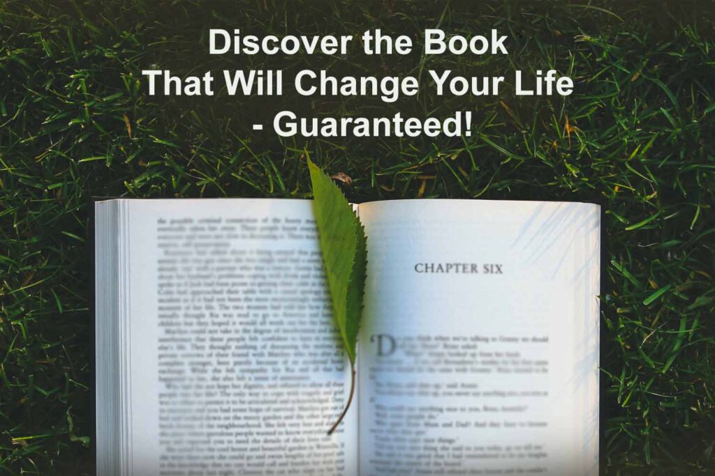 Discover the Book That Will Change Your Life