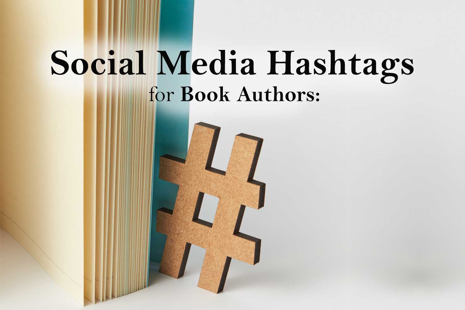 Social Media Hashtags for Book Authors