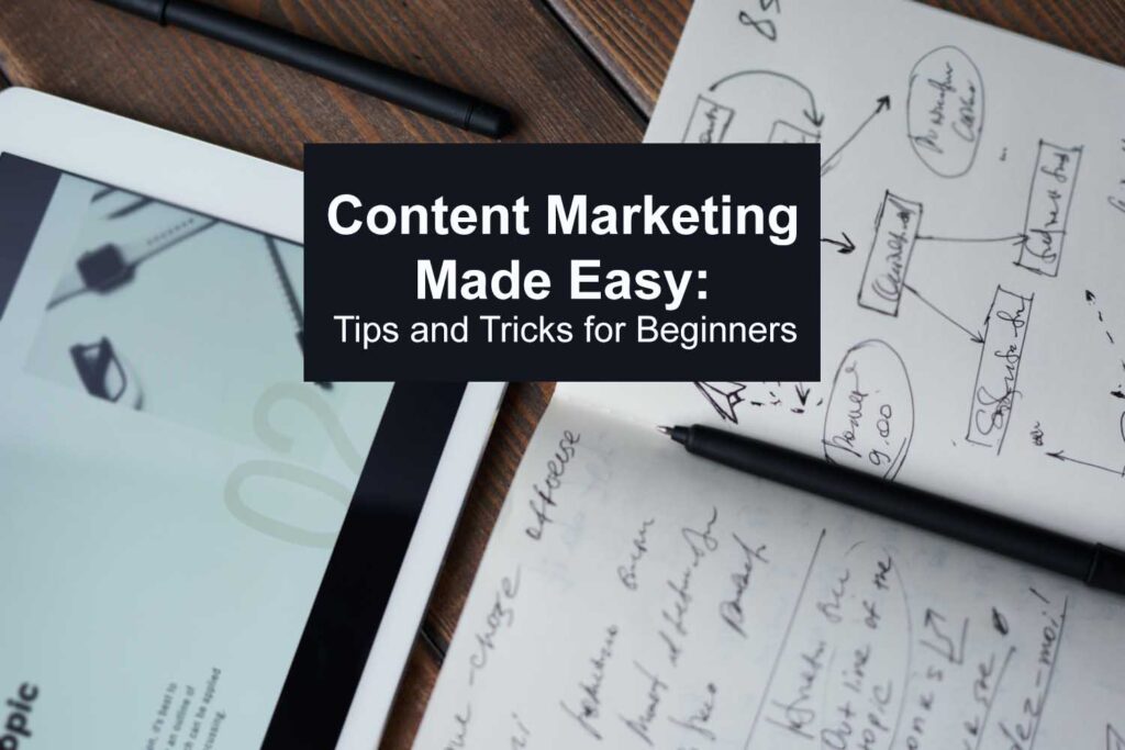 Content Marketing Made Easy Tips