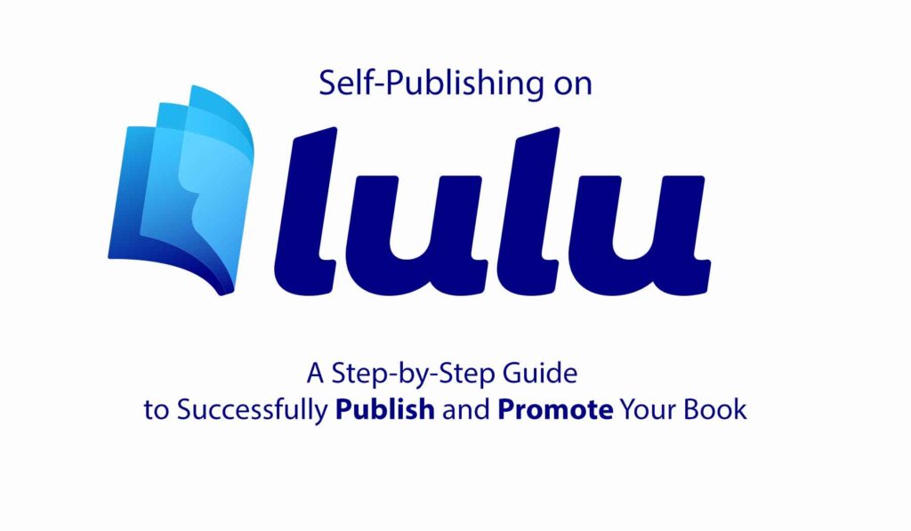 Publish and Promote Your Book on LuLu