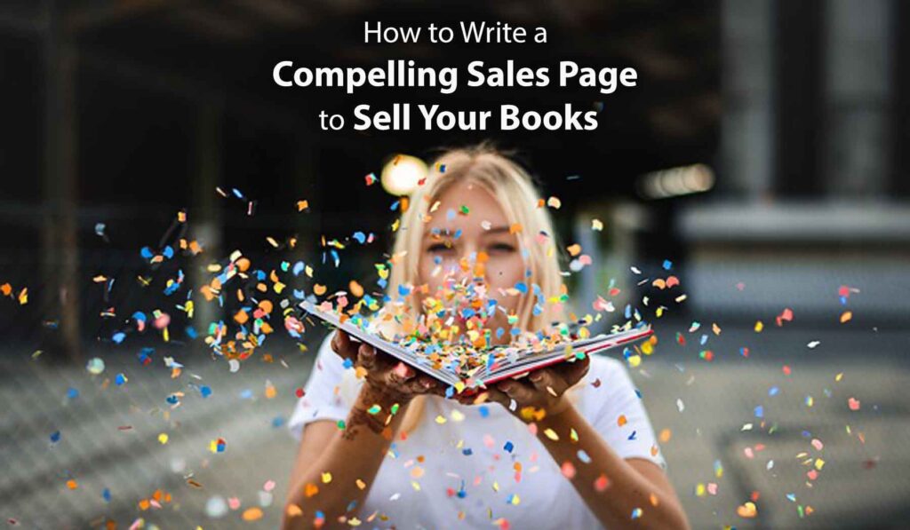 how to write a compelling sales page to sell your books