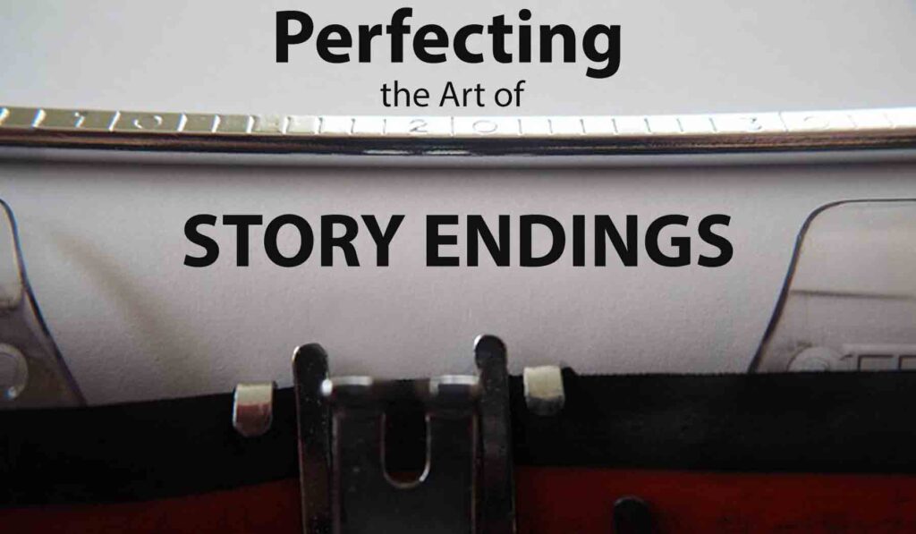 perfecting your story ending