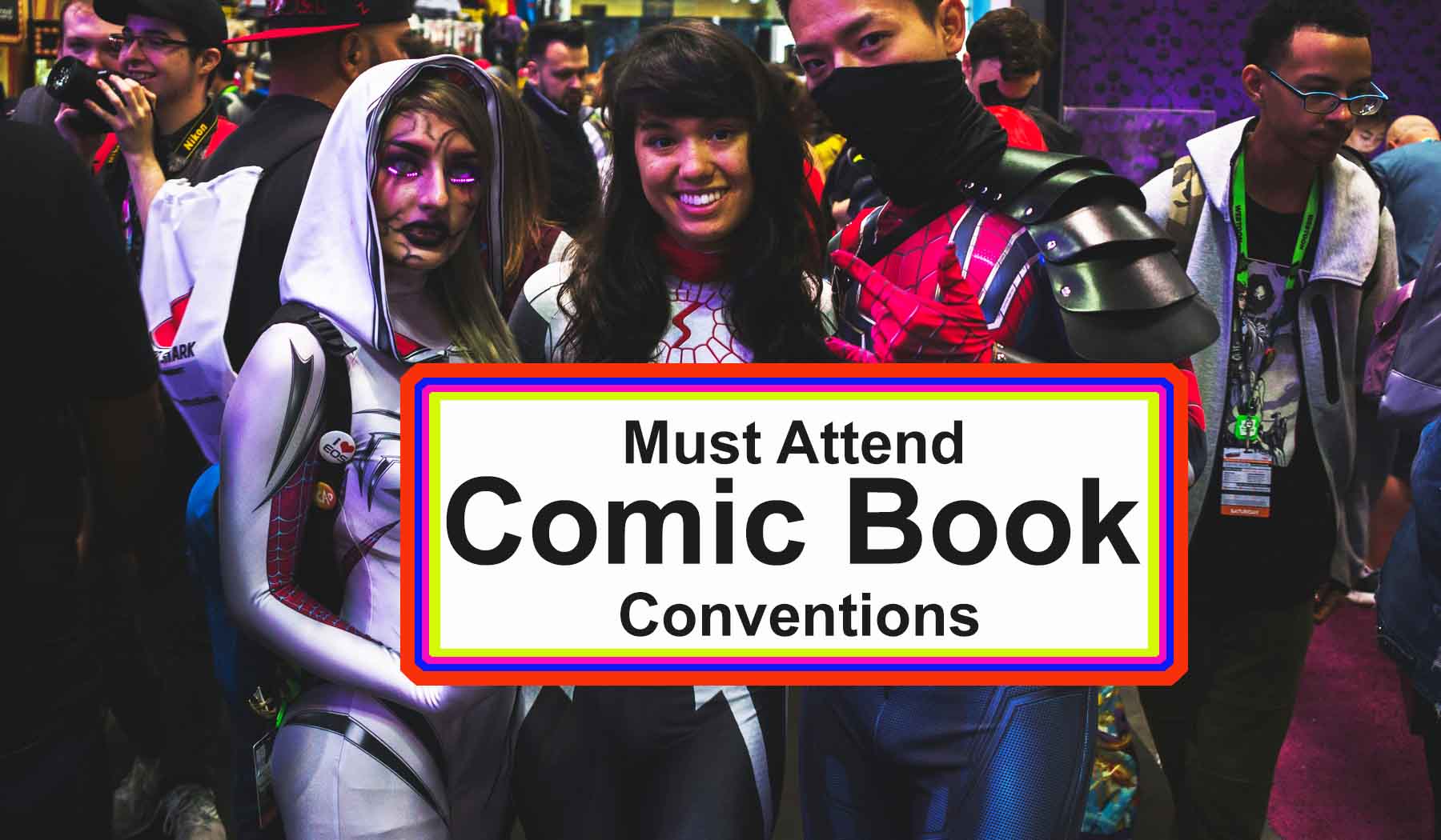 Must Attend 2024 Comic Book Conventions Vincent and Friends Media Co.