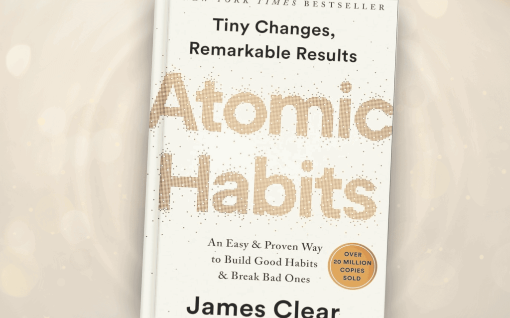Atomic Habits by James Clear
